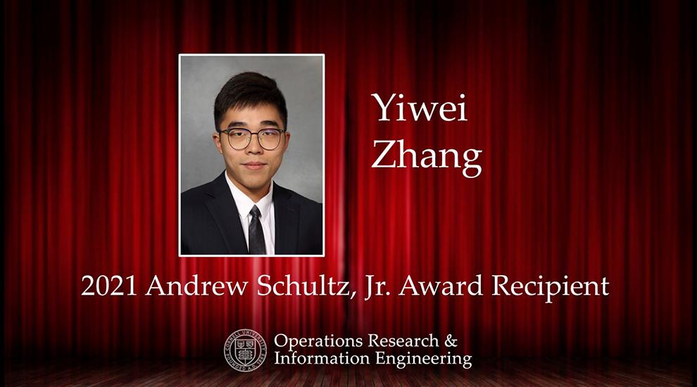 Andrew Schultz Jr. Award - Yiwei Zhang